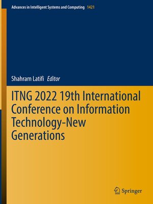 cover image of ITNG 2022 19th International Conference on Information Technology-New Generations